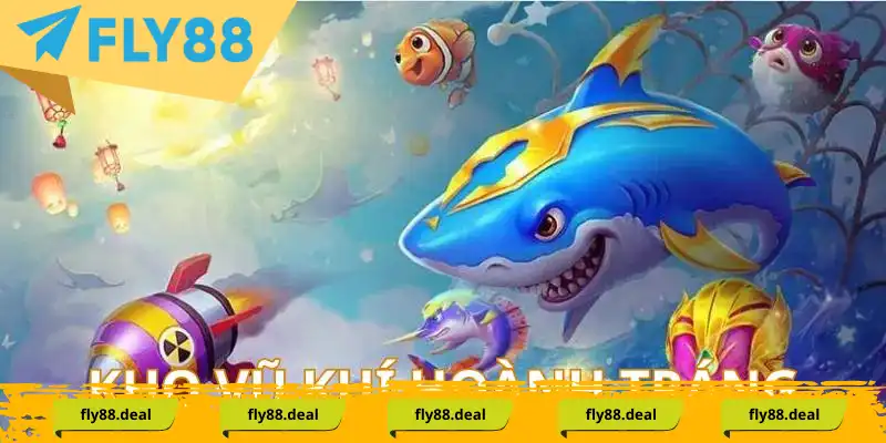 Kho vũ khí bắn cá có số lượng hoành tráng